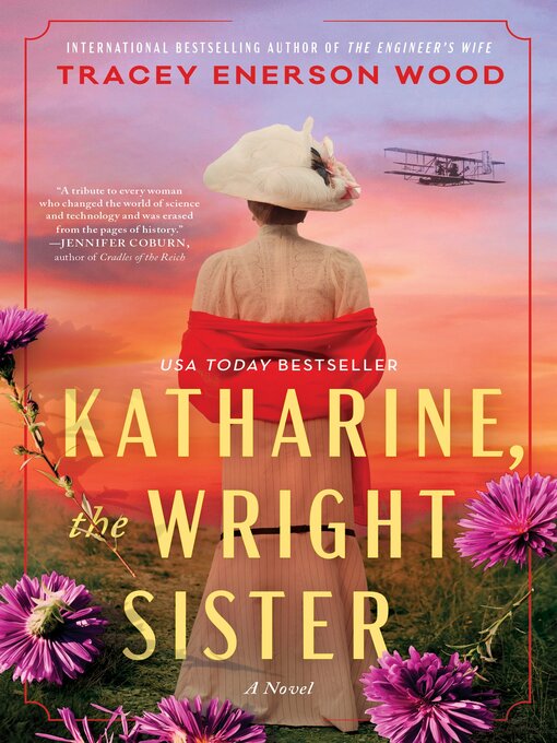 Title details for Katharine, the Wright Sister by Tracey Enerson Wood - Available